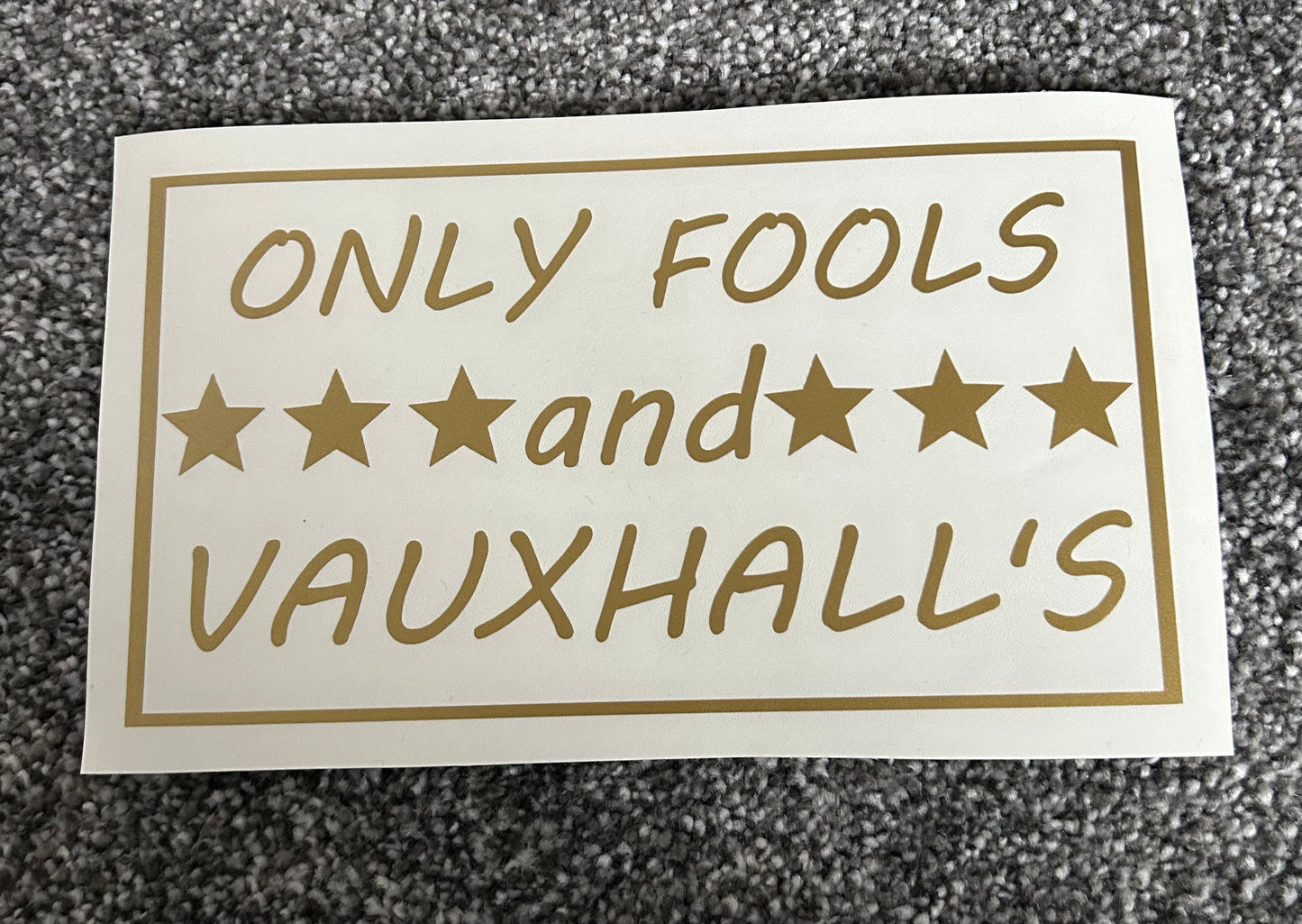 Only Fools And Vauxhalls Decal