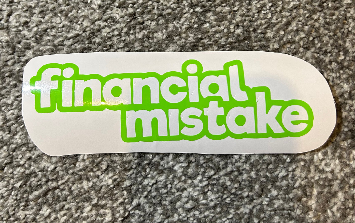 Financial Mistake Decal