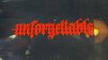 Unforgettable Decal