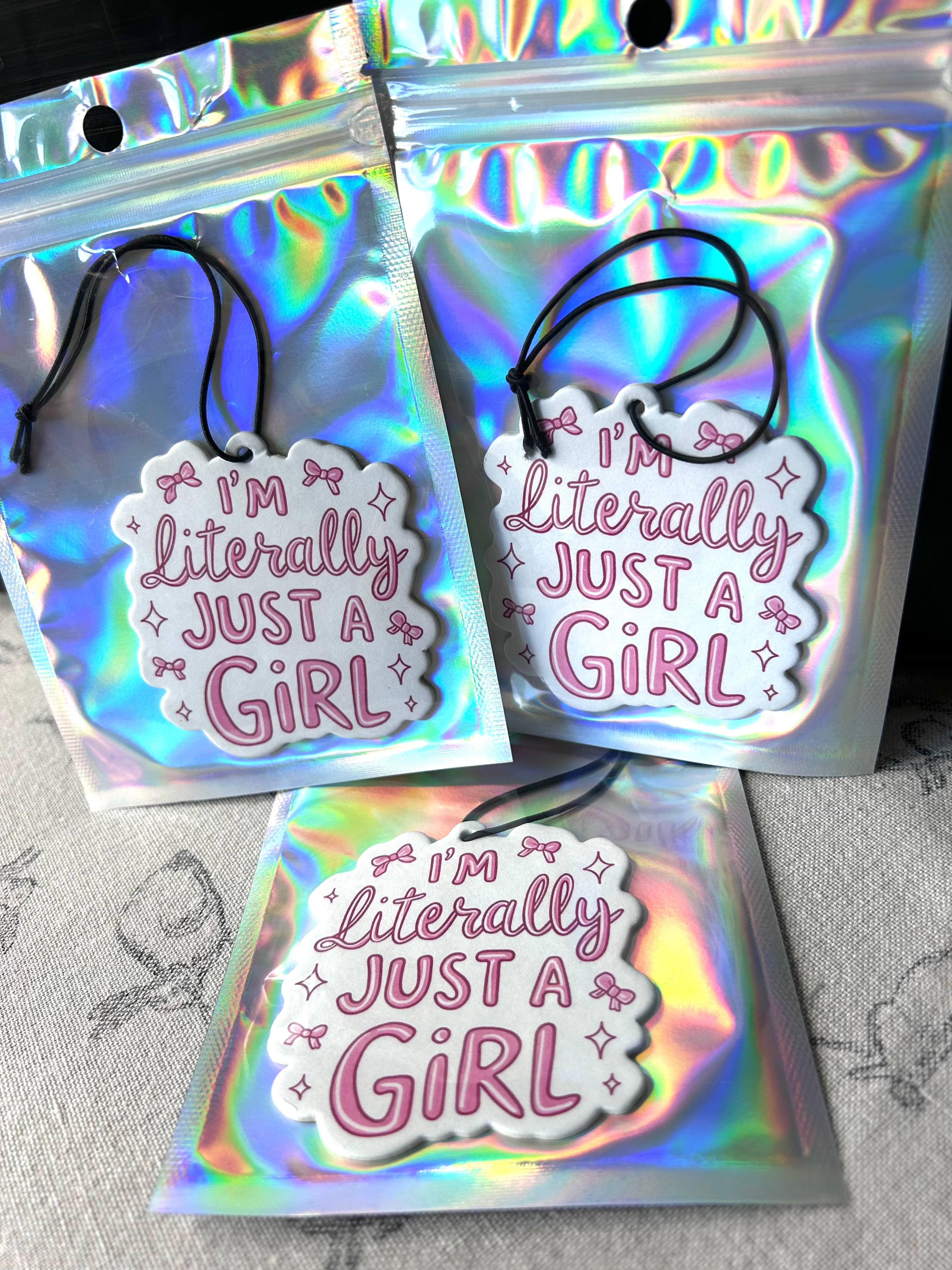 Im Literally Just A Girl Air Fresheners